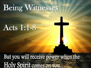 being witnesses