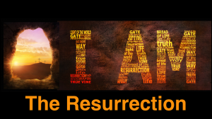 Resurrection and Life